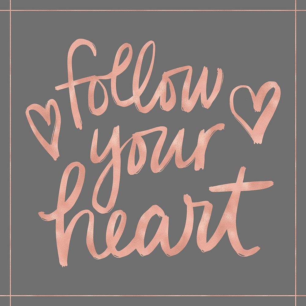 Follow Your Heart art print by Noonday Design for $57.95 CAD