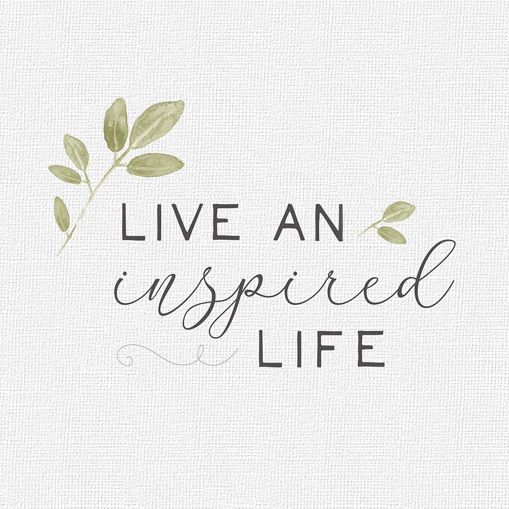 Inspired Life I art print by h.artworks for $57.95 CAD