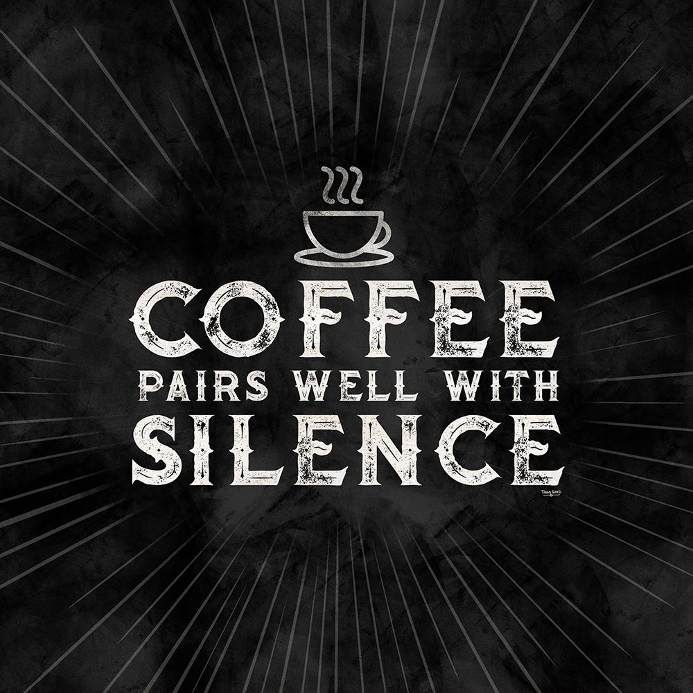 Coffee Humor black II-Coffee and Silence art print by Tara Reed for $57.95 CAD
