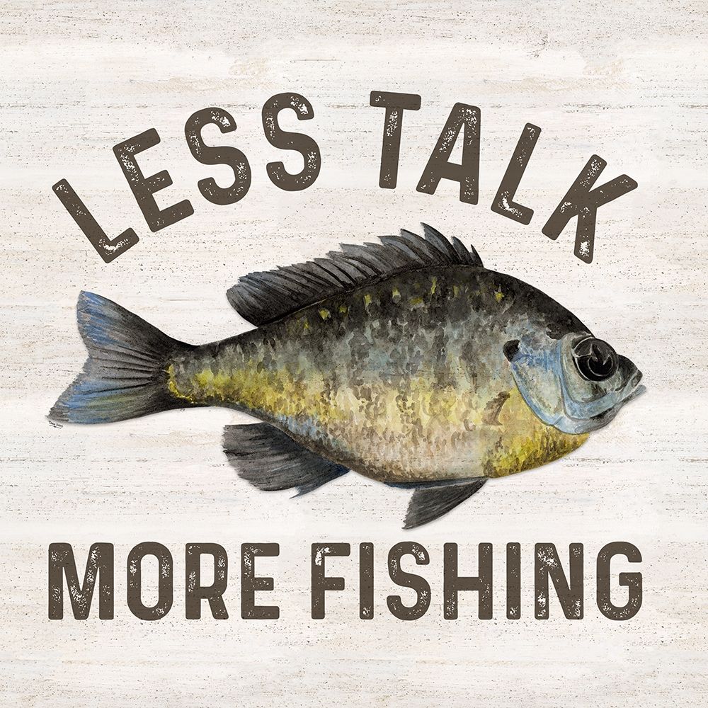 Less Talk More Fishing II-Fishing art print by Tara Reed for $57.95 CAD