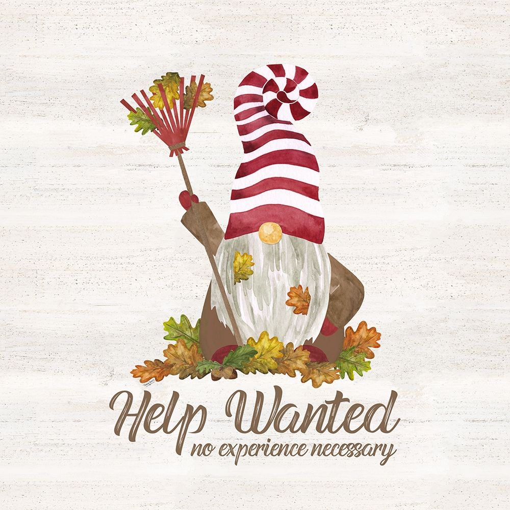 Fall Gnomes Sentiment IV-Help Wanted art print by Tara Reed for $57.95 CAD