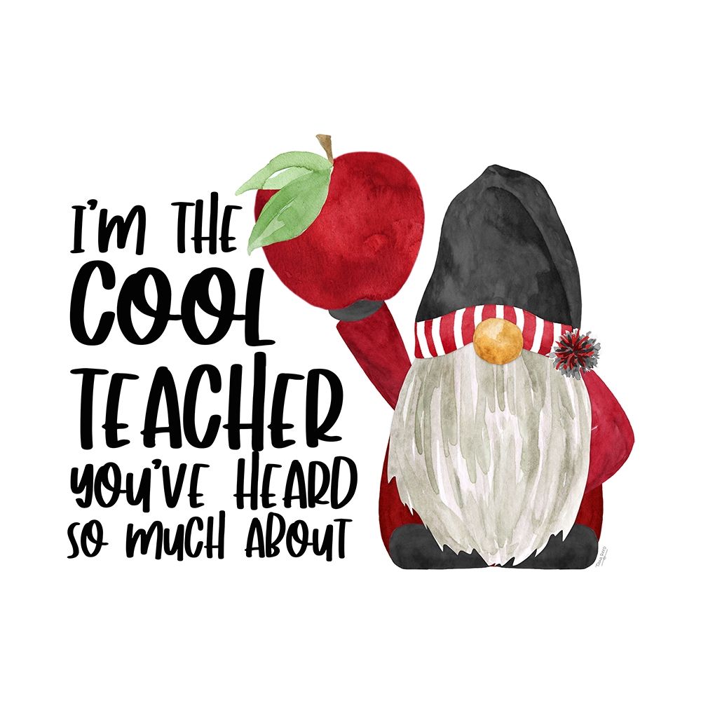 Teacher Gnomes I-Cool Teacher art print by Tara Reed for $57.95 CAD