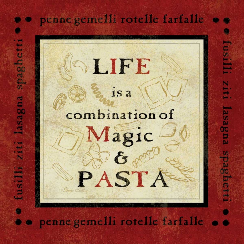 Pasta Sayings I art print by Pamela Gladding for $57.95 CAD