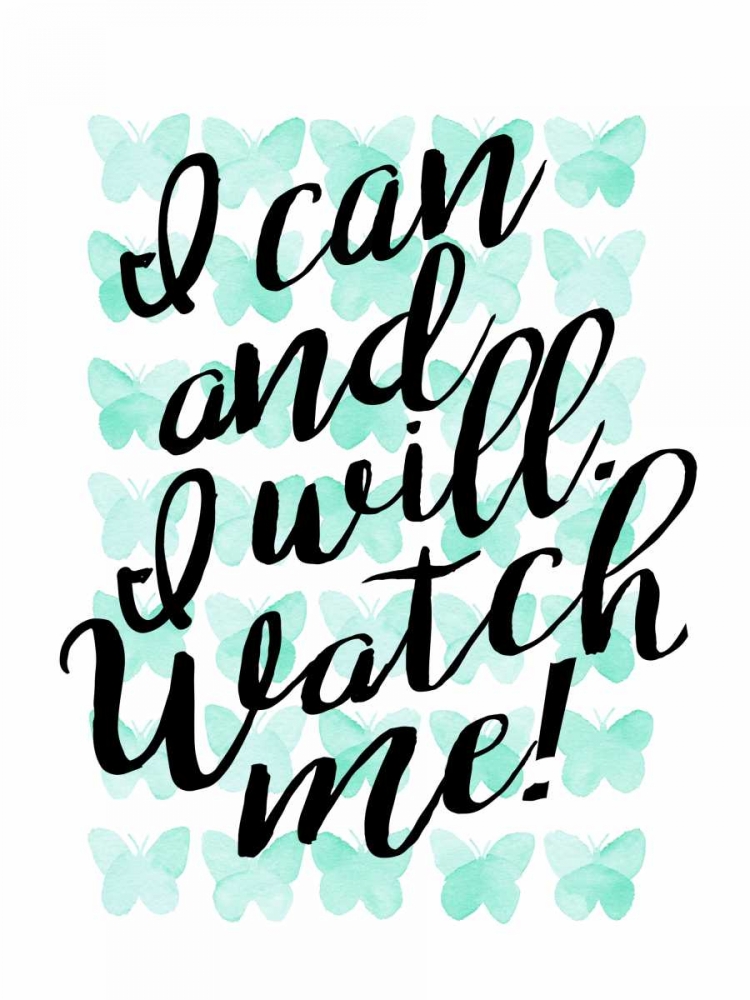 I Can and I Will art print by Joan Coleman for $57.95 CAD