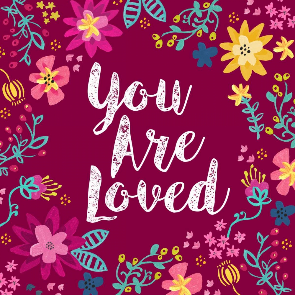 You Are Loved art print by Joan Coleman for $57.95 CAD
