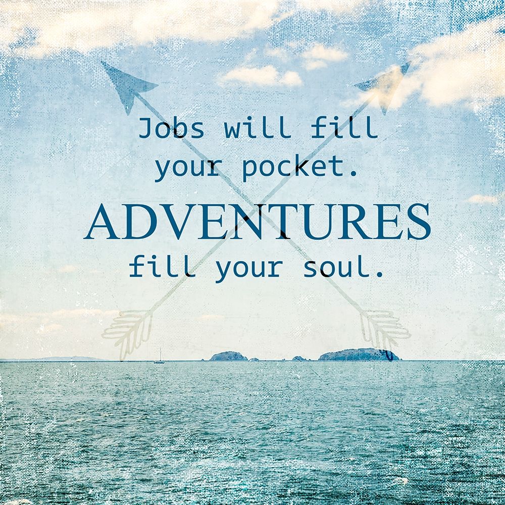 Adventures Fill Your Soul art print by Susannah Tucker Photography for $57.95 CAD