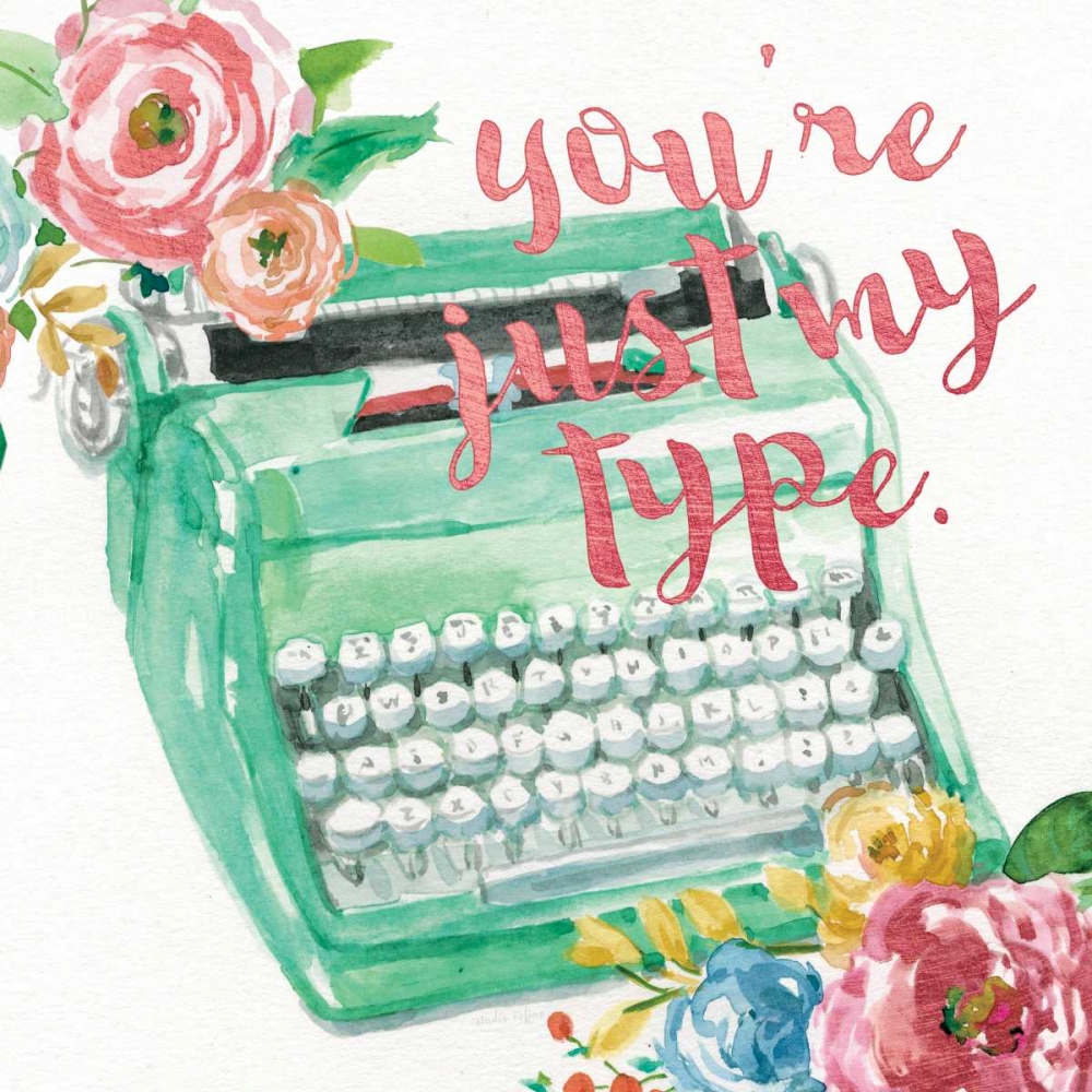 Youre Just My Type art print by Studio Rofino for $57.95 CAD