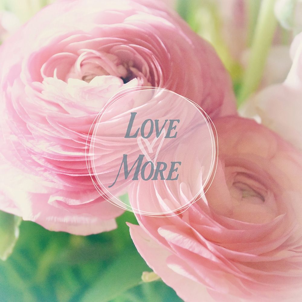 Love More art print by Robin Dickinson for $57.95 CAD