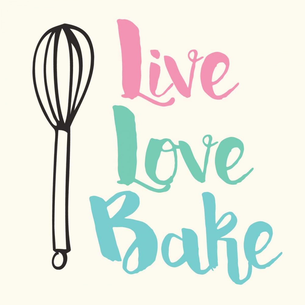 Live Love Bake art print by Z Studio for $57.95 CAD