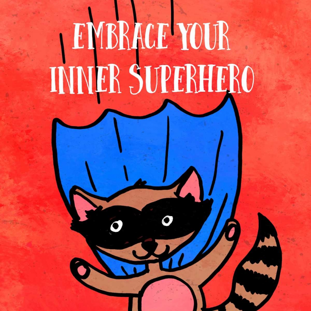 Embrace your inner Superhero art print by Z Studio for $57.95 CAD