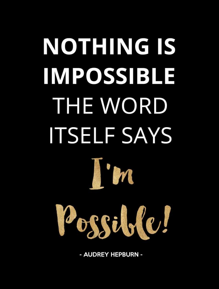 Nothing Is Impossible, Gold art print by Z Studio for $57.95 CAD