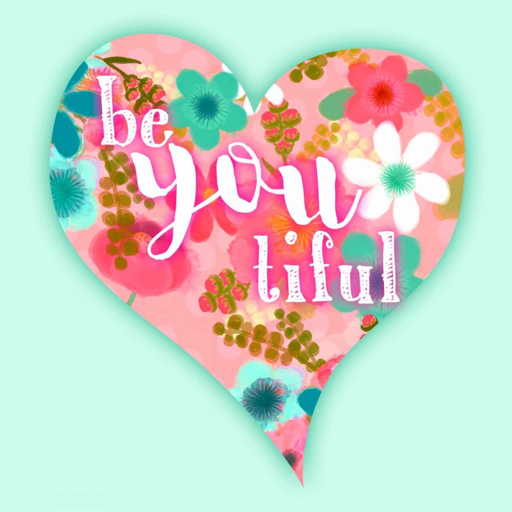Be You Tiful art print by Bella Dos Santos for $57.95 CAD