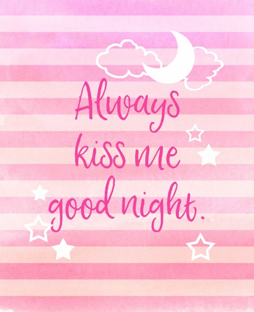 Always Kiss Me Good Night art print by Bella Dos Santos for $57.95 CAD