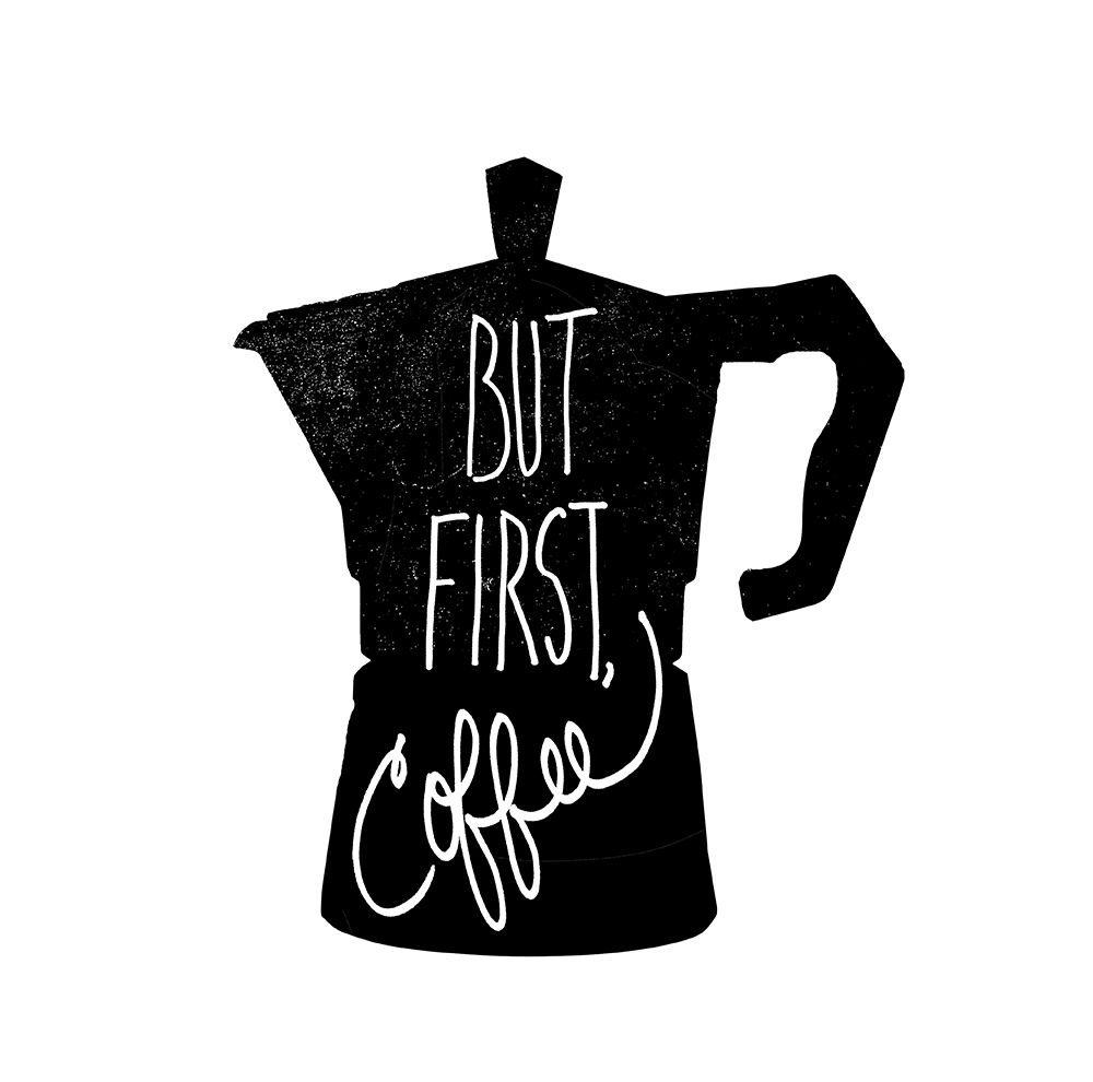 But First, Coffee art print by Bella Dos Santos for $57.95 CAD