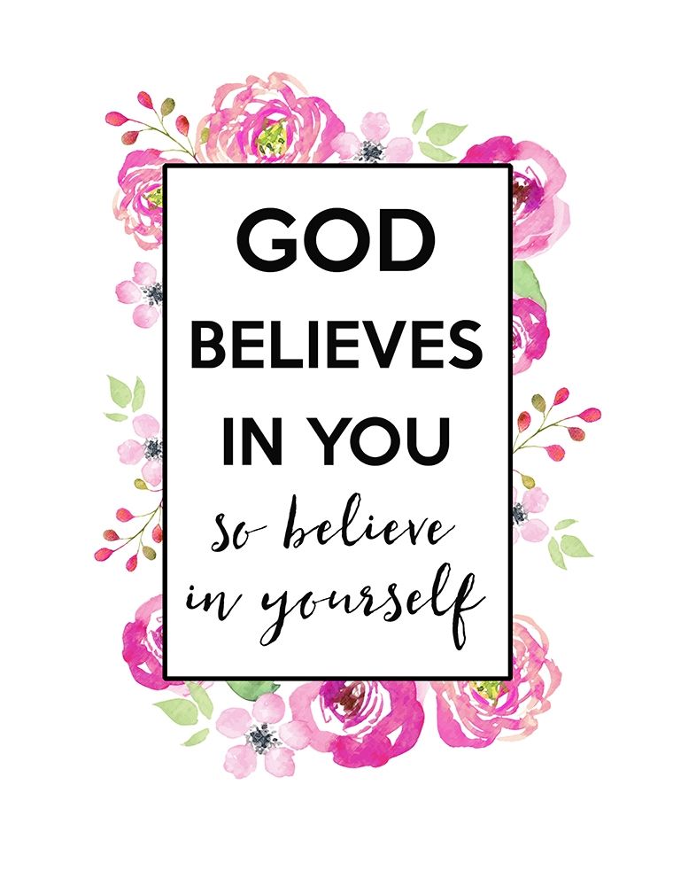 God Believes In You art print by Bella Dos Santos for $57.95 CAD
