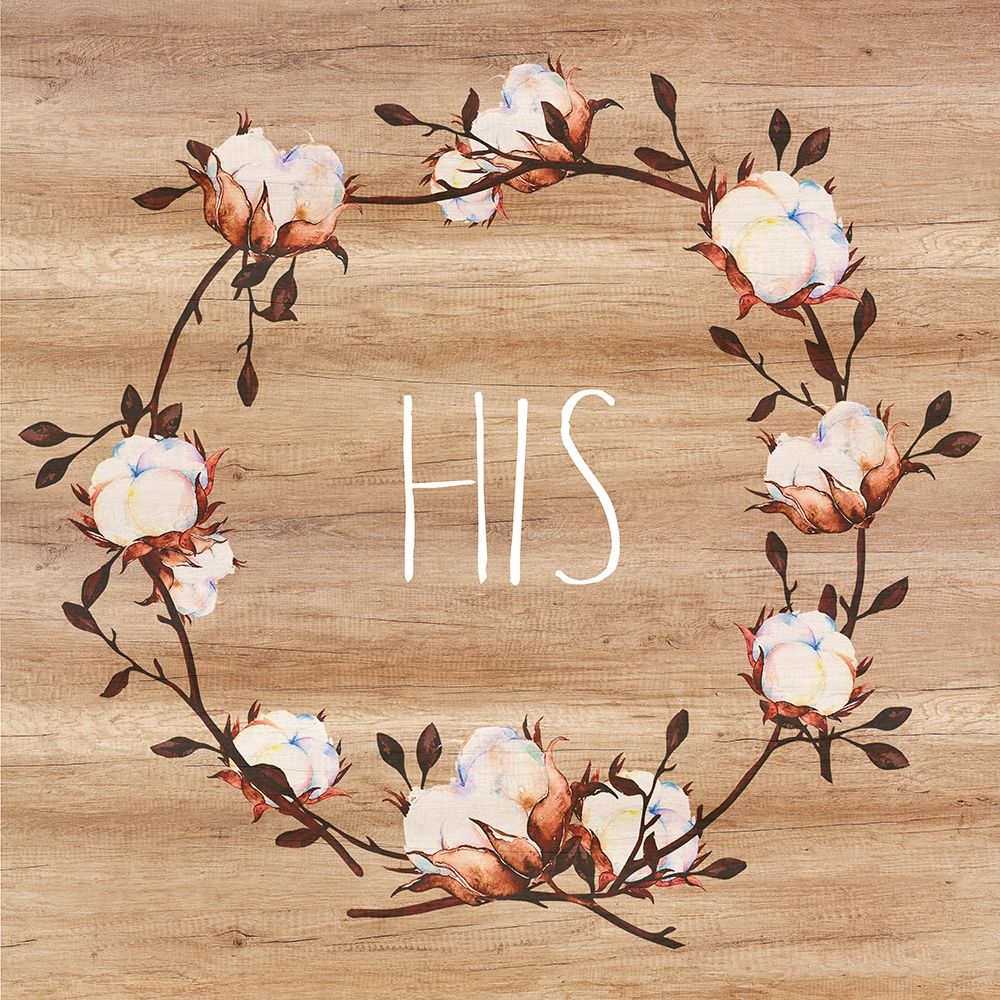 His, Cotton Wreath art print by Bella Dos Santos for $57.95 CAD