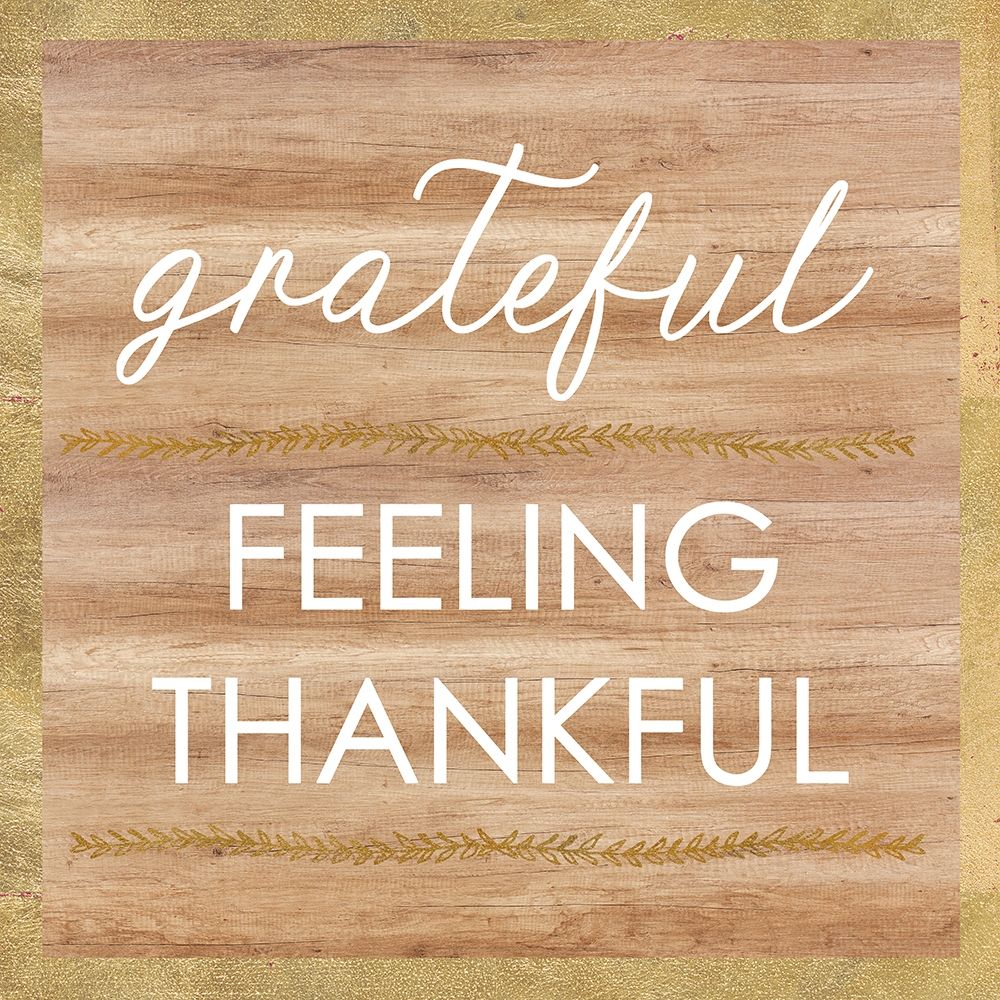 Grateful Feeling Thankful art print by Bella Dos Santos for $57.95 CAD