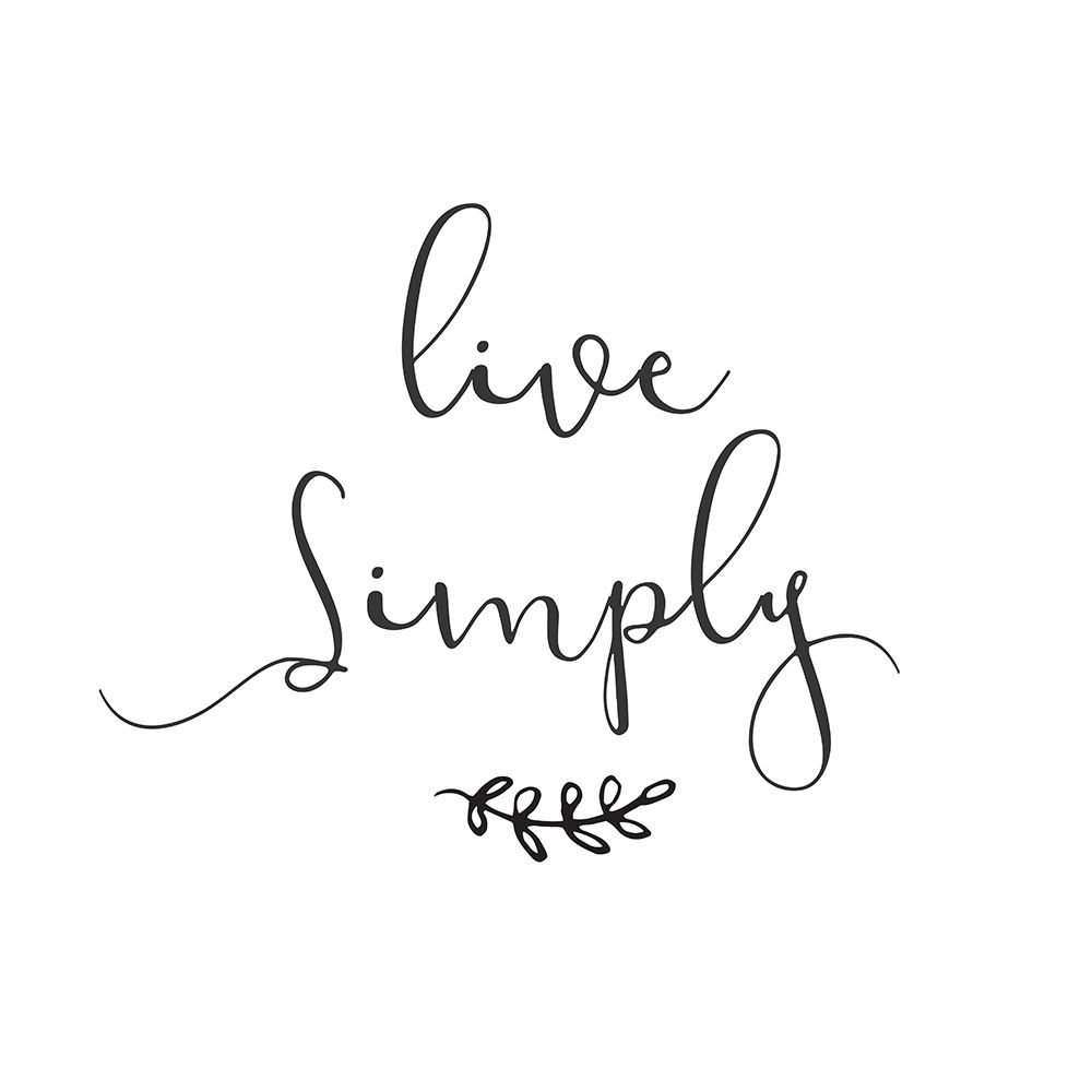 Live Simply art print by Bella Dos Santos for $57.95 CAD