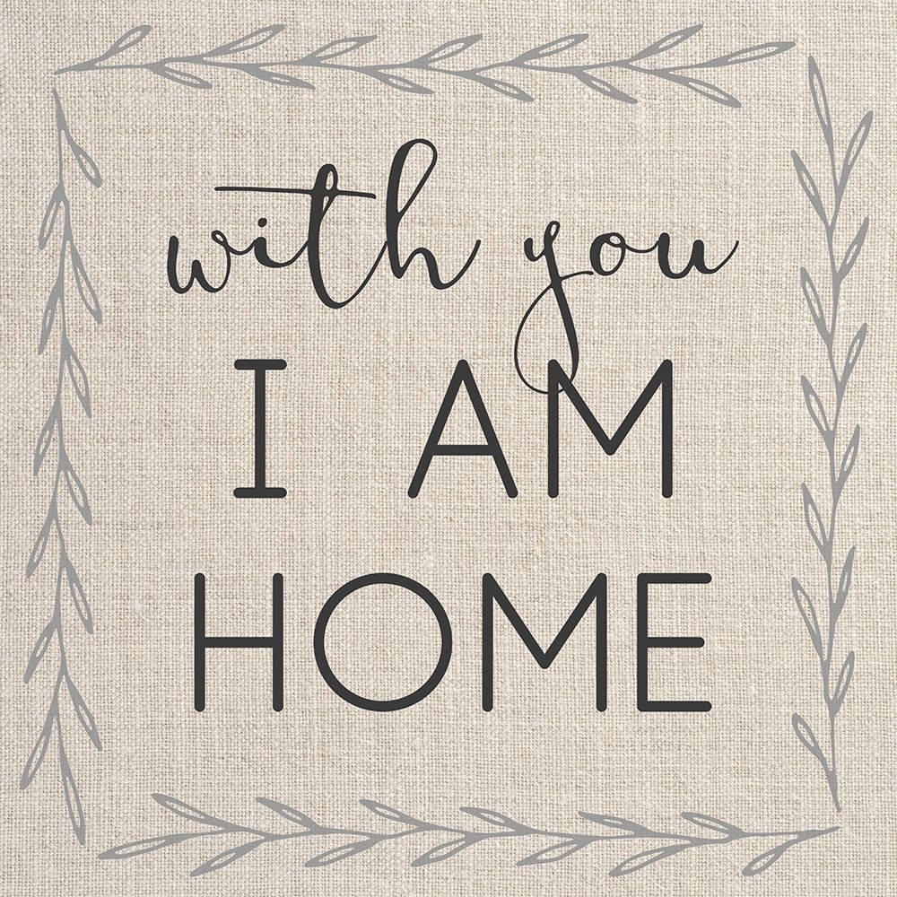 With You I Am Home art print by Bella Dos Santos for $57.95 CAD