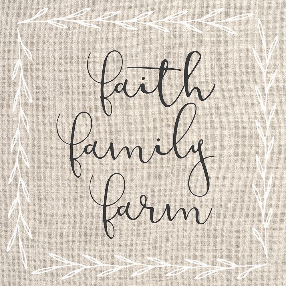 Faith, Family, Farm art print by Bella Dos Santos for $57.95 CAD