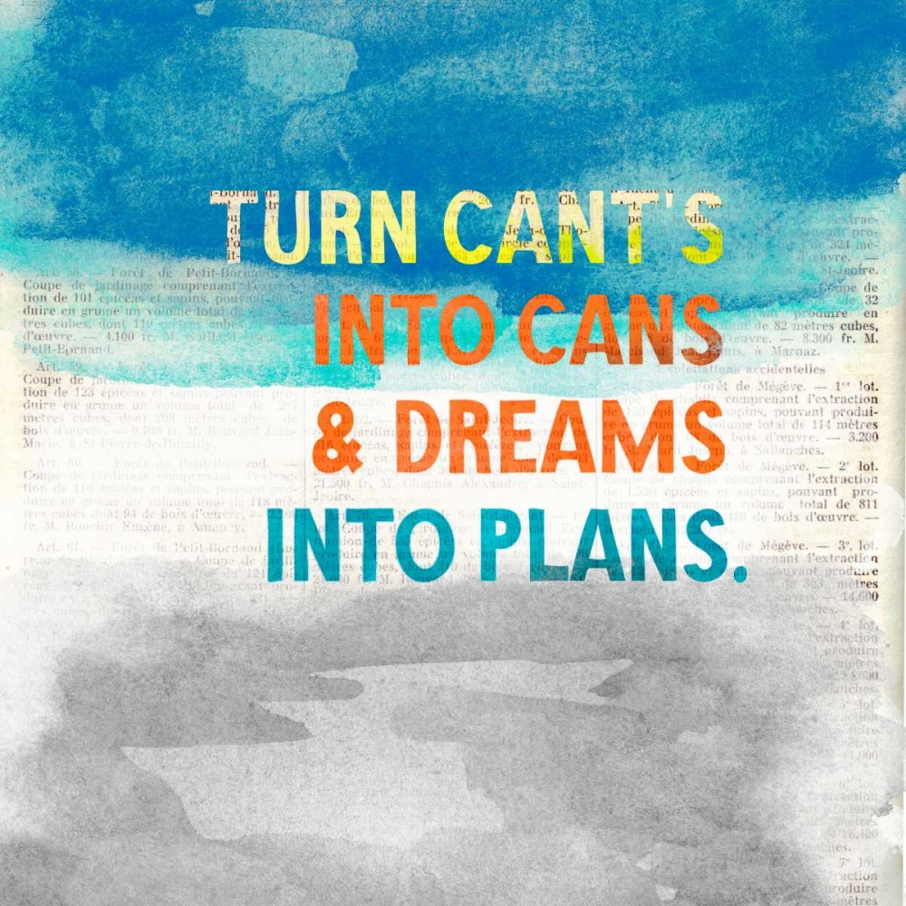 Turn Cant Into Cans art print by Evangeline Taylor for $57.95 CAD