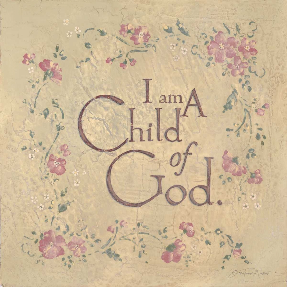 I Am a Child of God art print by Stephanie Marrott for $57.95 CAD