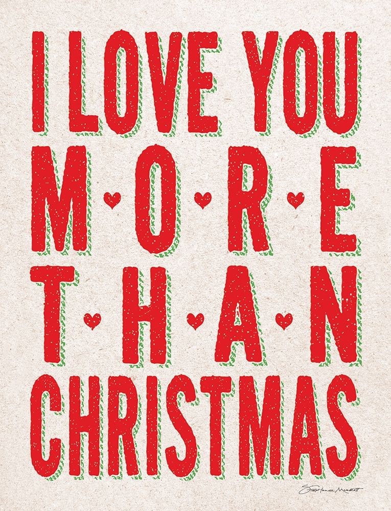 Love You More art print by Stephanie Marrott for $57.95 CAD