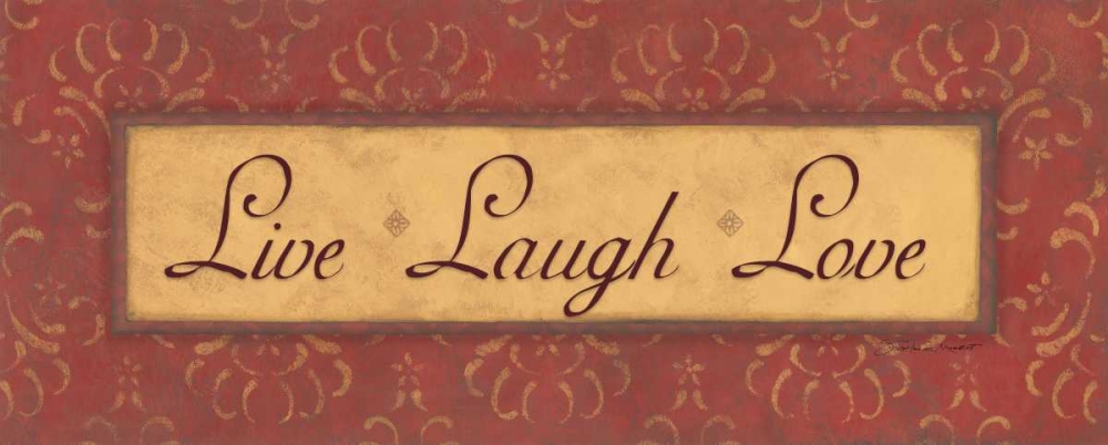 Live Laugh Love art print by Stephanie Marrott for $57.95 CAD