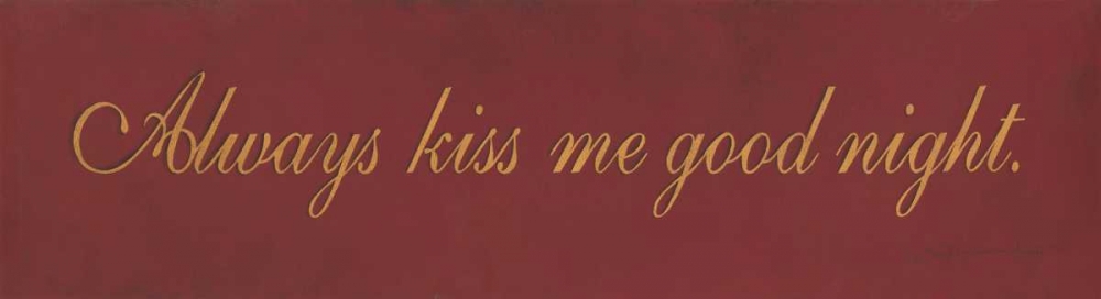 Always Kiss Me Goodnight art print by Stephanie Marrott for $57.95 CAD