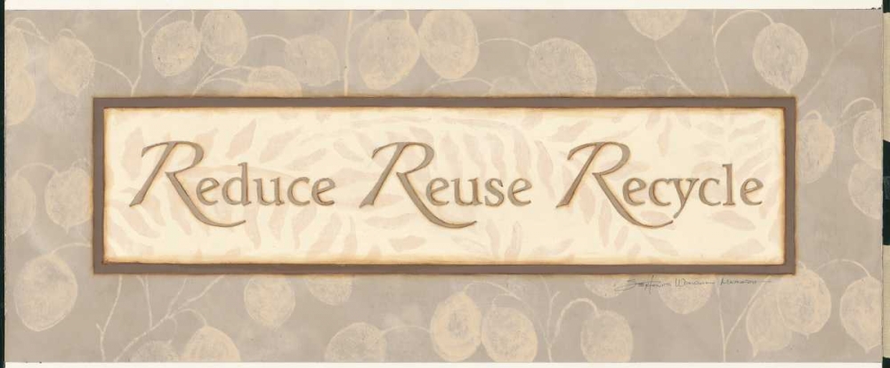 Reduce Reuse Recycle art print by Stephanie Marrott for $57.95 CAD