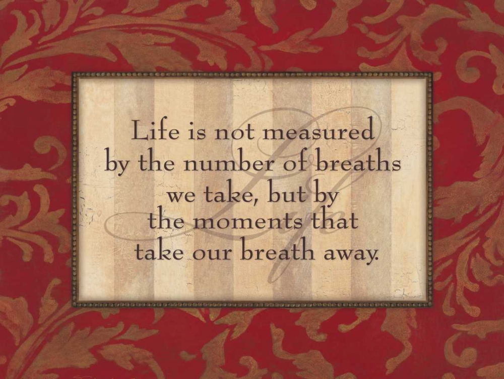 Life is Not Measured art print by Stephanie Marrott for $57.95 CAD