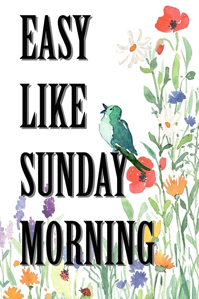 Easy like Sunday Morning 1 art print by Renate Holzner for $57.95 CAD