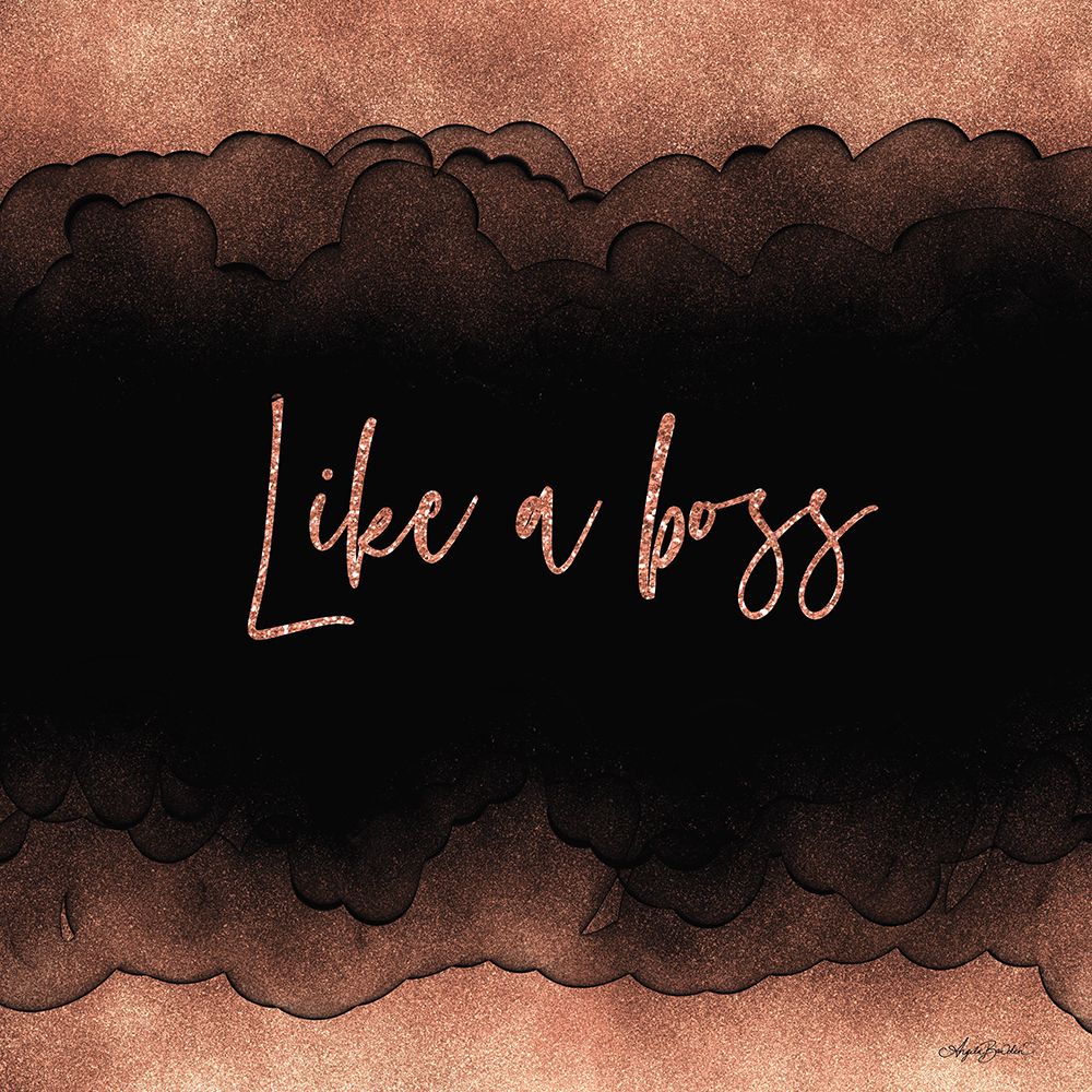 Like A Boss art print by Angela Bawden for $57.95 CAD