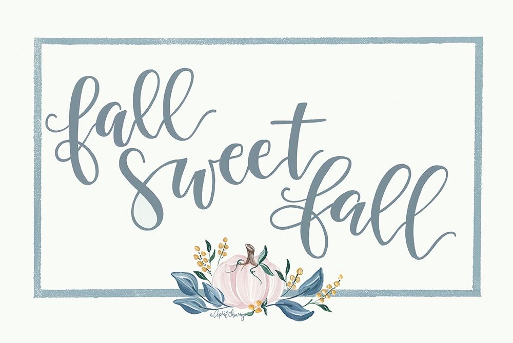 Fall Sweet Fall art print by April Chavez for $57.95 CAD
