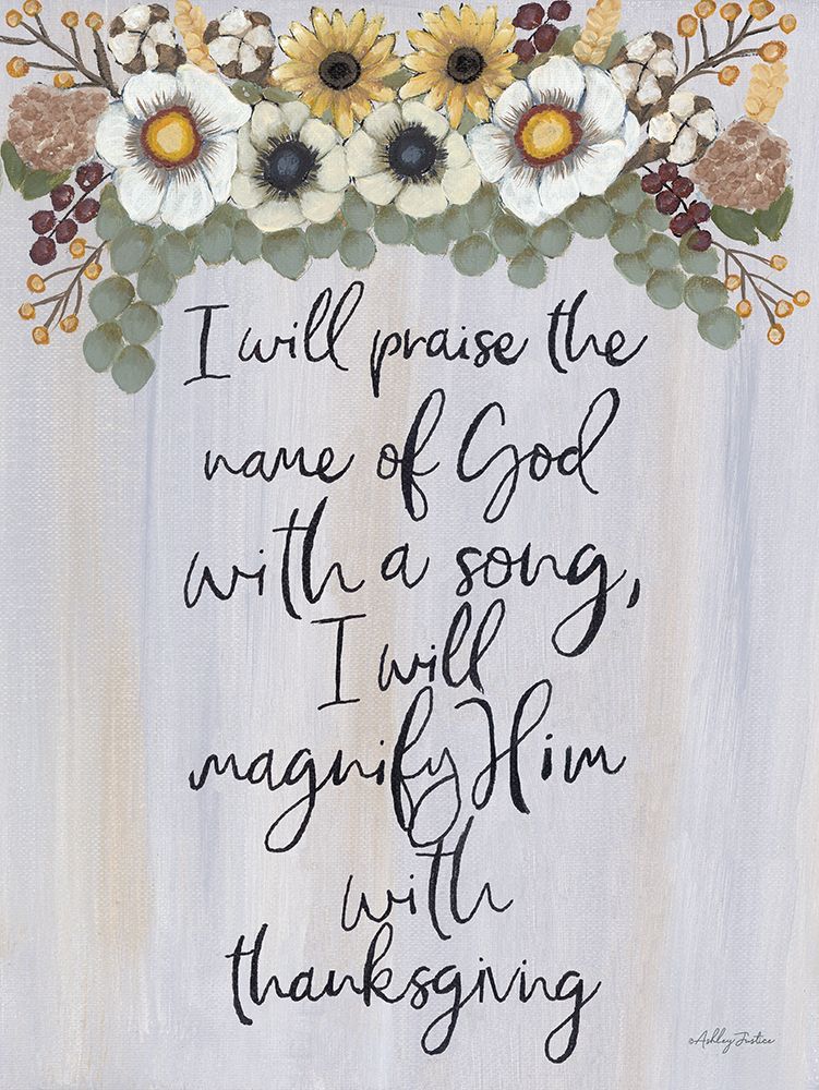 I Will Praise the Name of God art print by Ashley Justice for $57.95 CAD