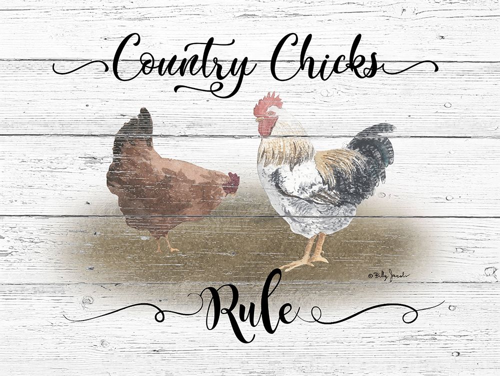 County Chicks Rule art print by Billy Jacobs for $57.95 CAD