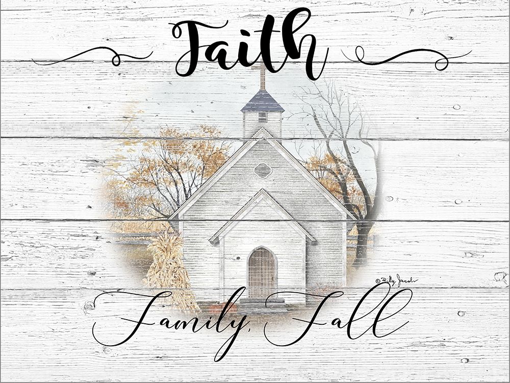 Faith-Family-Fall art print by Billy Jacobs for $57.95 CAD
