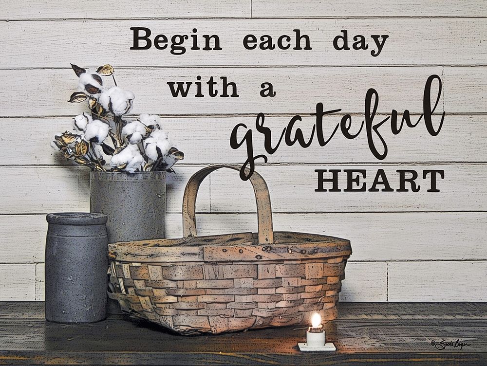 Begin Each Day with a Grateful Heart art print by Susie Boyer for $57.95 CAD