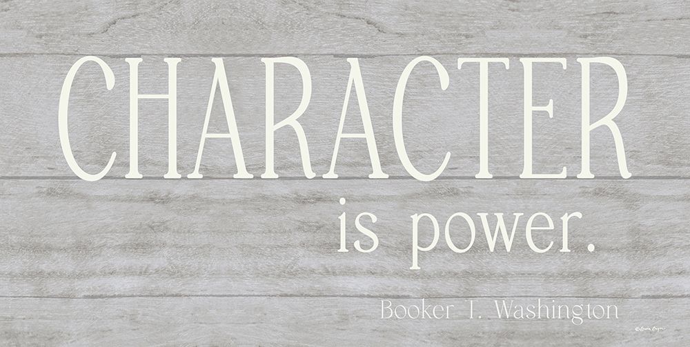 Character is Power art print by Susie Boyer for $57.95 CAD