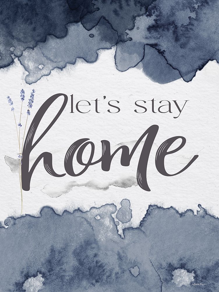 Lets Stay Home art print by Susie Boyer for $57.95 CAD
