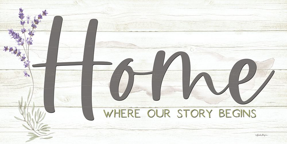 Home - Where Our Story Begins art print by Susie Boyer for $57.95 CAD