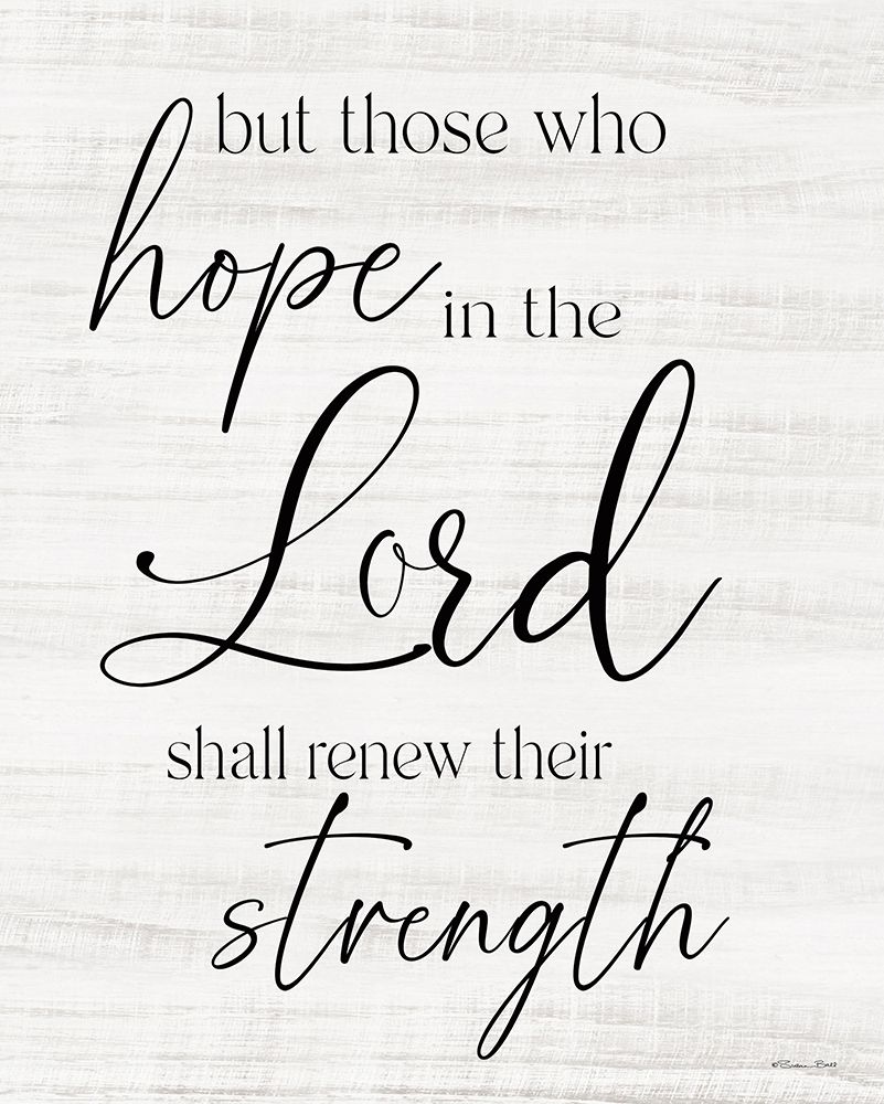 Hope in the Lord art print by Susie Boyer for $57.95 CAD