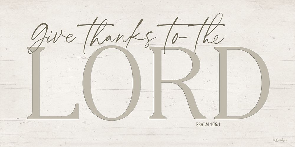 Give Thanks to the Lord art print by Susie Boyer for $57.95 CAD