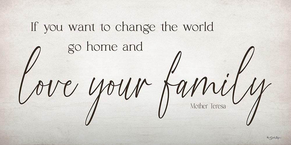 Love Your Family art print by Susie Boyer for $57.95 CAD
