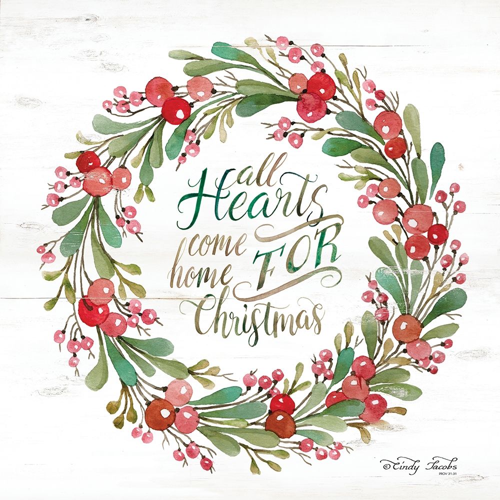 All Hearts Come Home for Christmas Berry Wreath art print by Cindy Jacobs for $57.95 CAD
