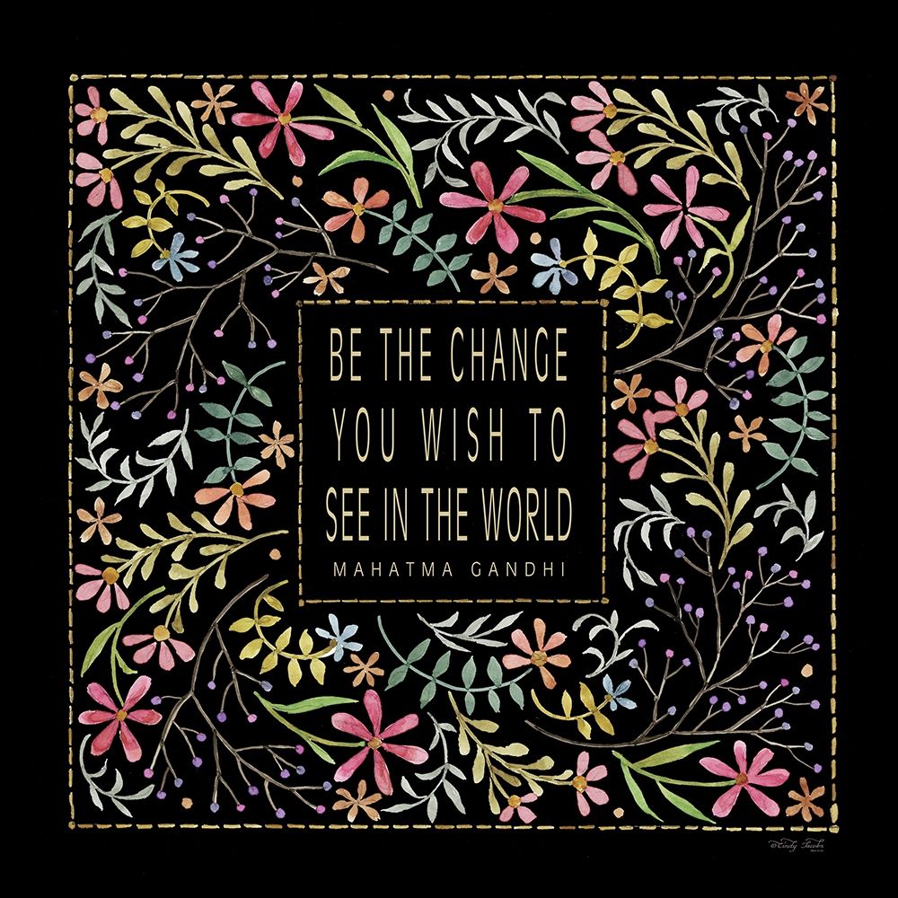 Be the Change art print by Cindy Jacobs for $57.95 CAD
