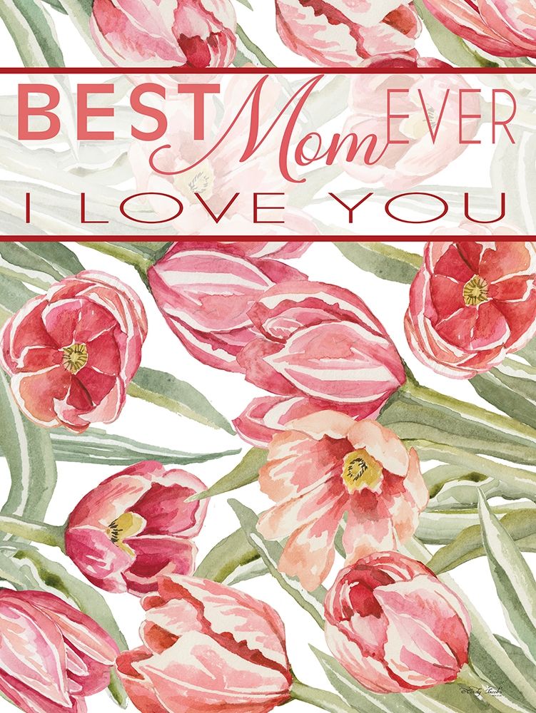 Bet Mom Ever art print by Cindy Jacobs for $57.95 CAD