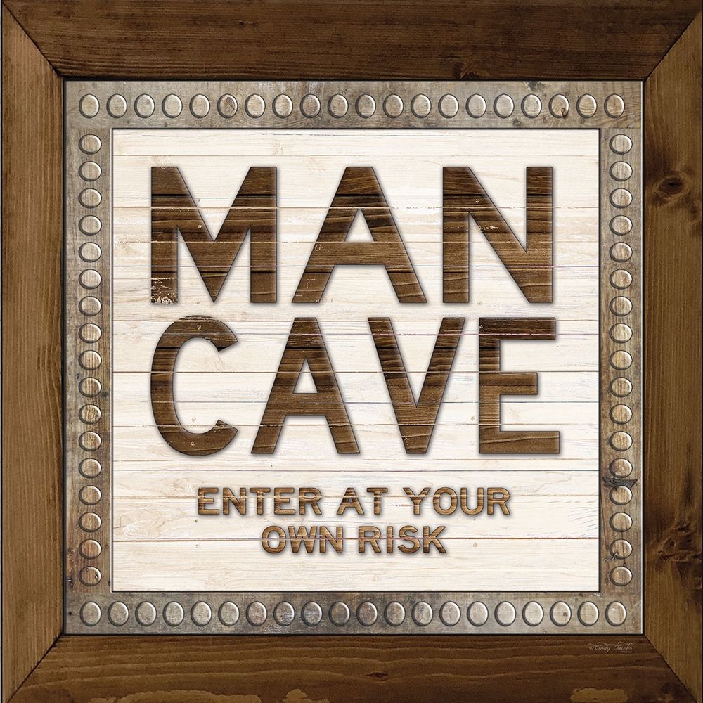 Man Cave - Enter At Your Own Risk art print by Cindy Jacobs for $57.95 CAD