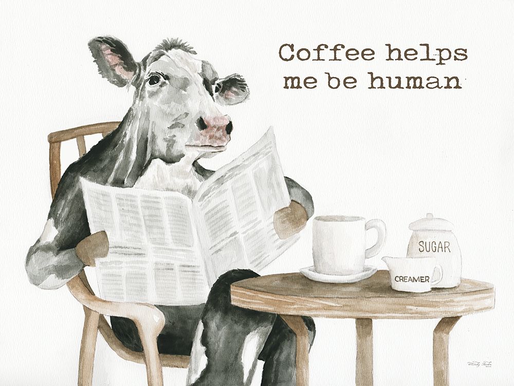 Coffee Helps Me Be Human art print by Cindy Jacobs for $57.95 CAD