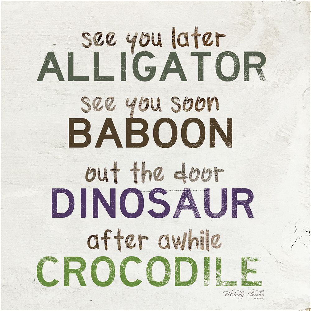 See You Later art print by Cindy Jacobs for $57.95 CAD